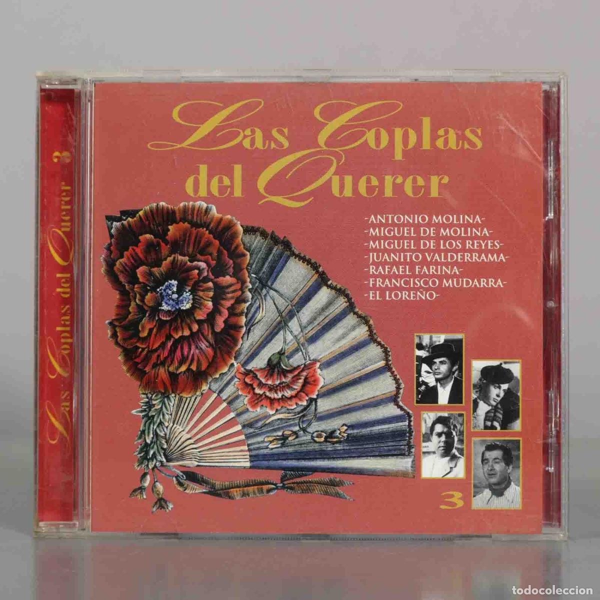 CDs de m&uacute;sica: CD. Las Coplas del Querer Vol. 3 - Antonio Molina, Miguel de Molina, Miguel de los Reyes, Juanito V