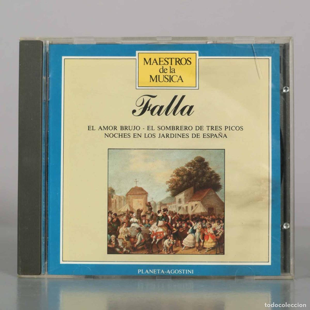 CDs de m&uacute;sica: CD. El sombrero de tres picos / Noches en los jardines de Espa&ntilde;a / El amor brujo - Manuel de Falla