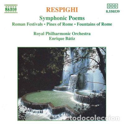 CDs de m&uacute;sica: Symphonic Poems: Roman Festivals / Pines of Rome / Fountains of Rome- 4891030505391