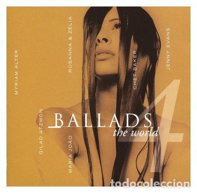 CDs de m&uacute;sica: Ballads 4 the World- 0063757950028