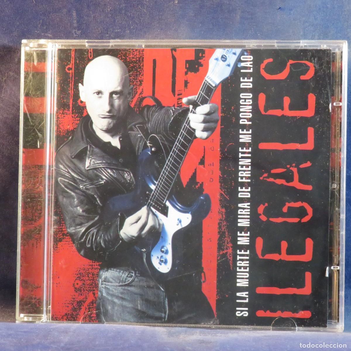 CDs de m&uacute;sica: ILEGALES &ndash; SI LA MUERTE ME MIRA DE FRENTE ME PONGO DE LAO - CD