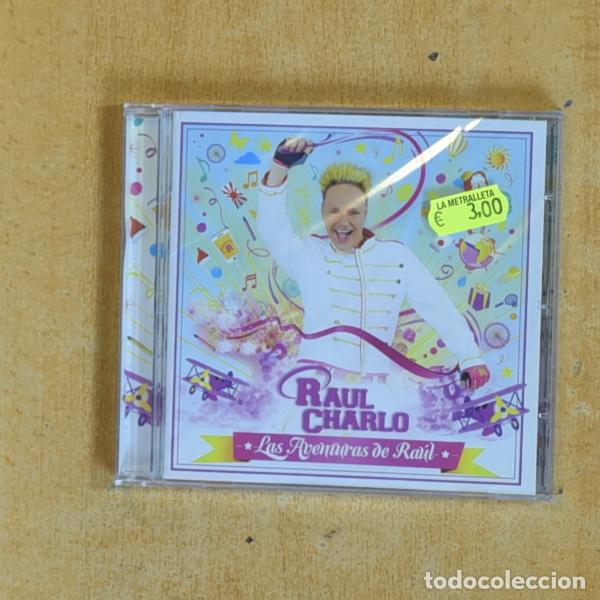 CD de M&uacute;sica: RAUL CHARLO - LAS AVENTURAS DE RAUL - CD
