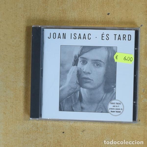 CDs de m&uacute;sica: JOAN ISAAC - ES TARD - CD - Env&iacute;o r&aacute;pido y bien embalado