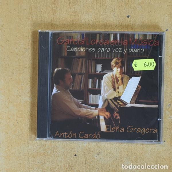 CDs de m&uacute;sica: ANTON CARDO / ELENA GRAGERA - GARCIA LORCA EN LA MUSICA CANCIONES PARA VOZ Y PIANO - CD