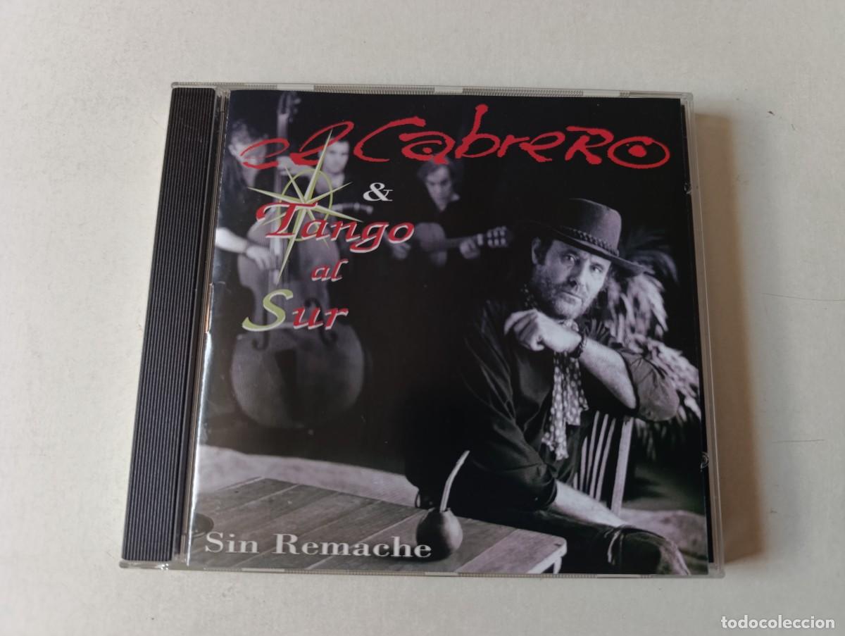 CDs de m&uacute;sica: EL CABRERO & TANGO AL SUR 'Sin Remache' CD &Aacute;lbum 1996 flamenco Ediciones Senador
