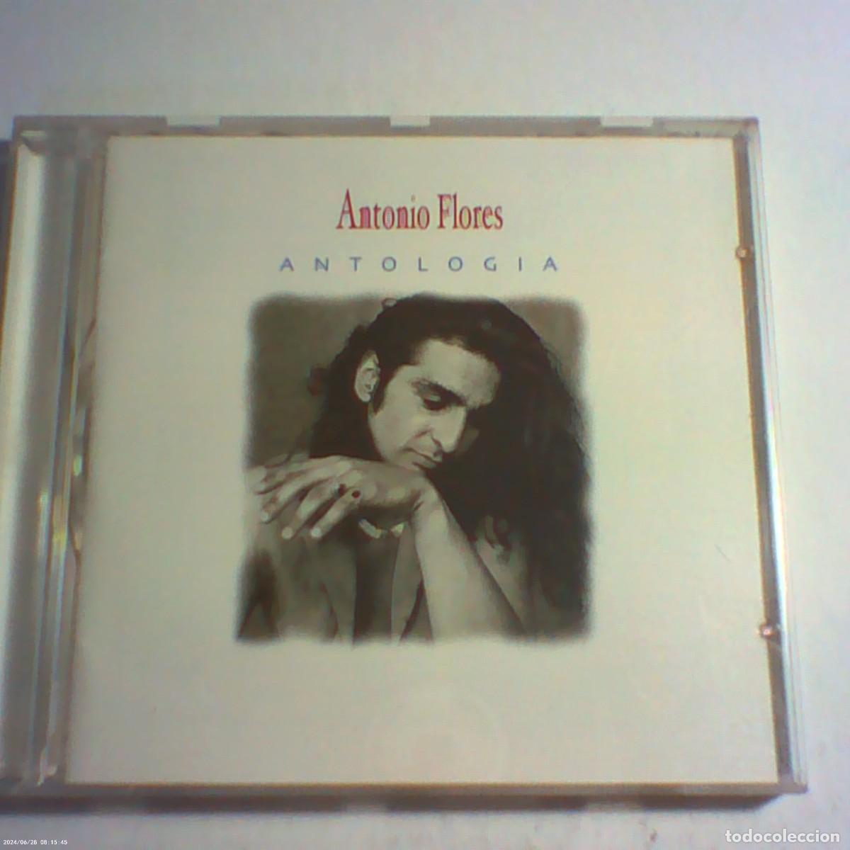 CDs de m&uacute;sica: cd antonio flores. antolog&iacute;a. rca 1996 spain. 17 temas. libreto letras y fotos (seminuevo)