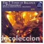 CDs de m&uacute;sica: The 7 Tones of Balance: The Pythagoras' Musical-Therapeutical Treatment - Joy- 0714511700525