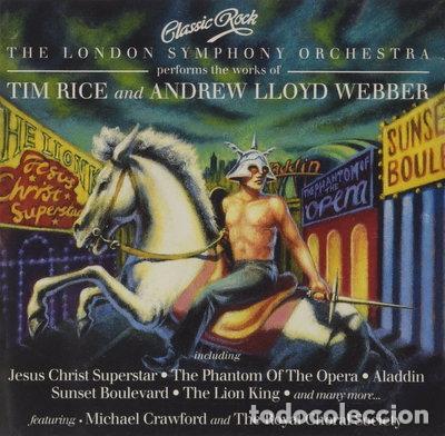CDs de m&uacute;sica: Classic Rock: The London Symphony Orchestra performs the works of Tim Rice & ...- 5029079500049