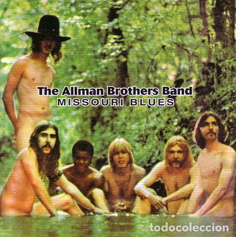 CDs de m&uacute;sica: ALLMAN BROTHERS BAND - MISSOURI BLUES - CD LIVE 1971 PEACH
