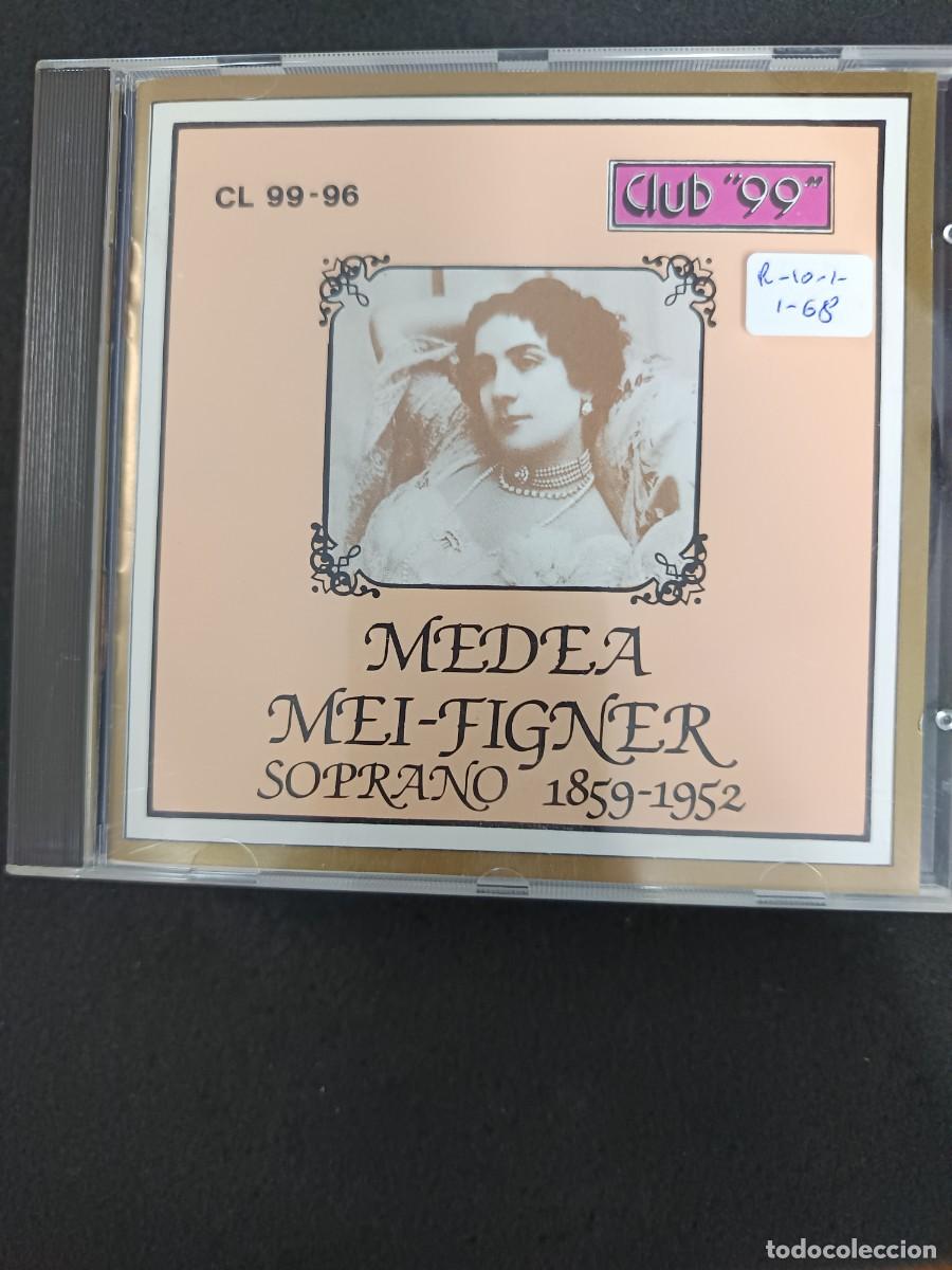 CDs de m&uacute;sica: MEDEA MEI-FIGNER. SOPRANO. 1859-1952 (CLUB 99)