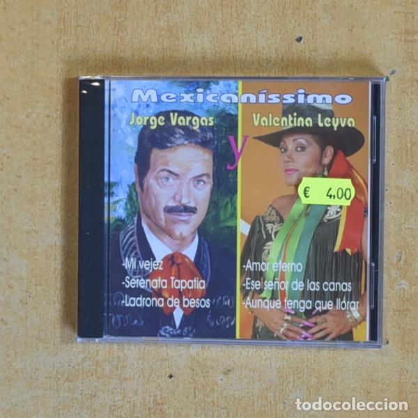 CDs de m&uacute;sica: JORGE VARGAS / VALENTINA LEYVA - MEXICANISSIMO - CD