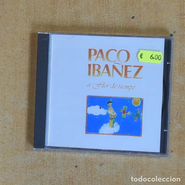 CDs de m&uacute;sica: PACO IBA&Ntilde;EZ - A FLOR DE TIEMPO - CD