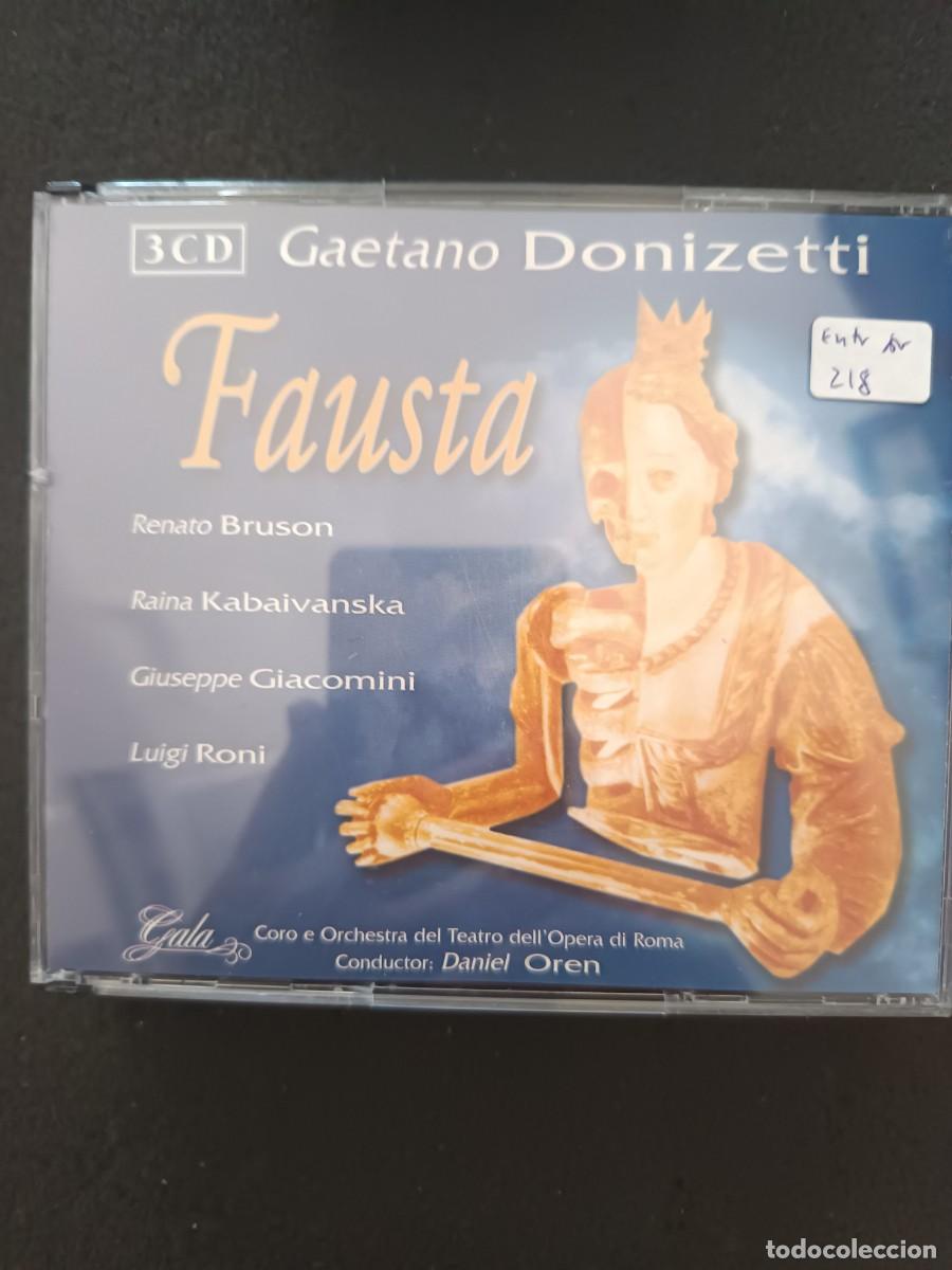 CDs de m&uacute;sica: 3CD. DONIZETTI: FAUSTA. DIR: DANIEL OREN. INT&Eacute;RP: RENATO BRUSON, RAINA KABAIVANSKA, GIUSEPPE GIOACO
