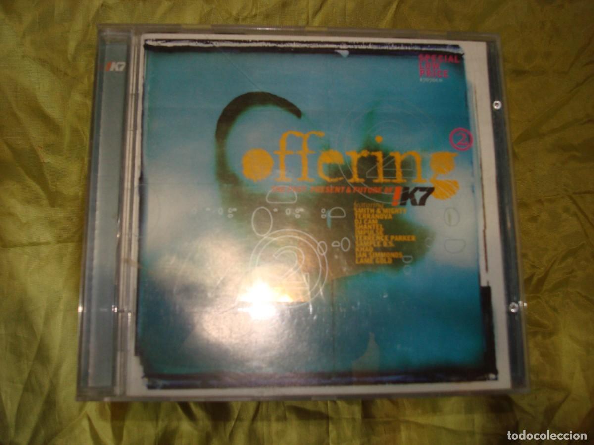 CDs de m&uacute;sica: OFFERING 2. THE PAST, PRESENT & FUTURE OF &iexcl;K7. CD