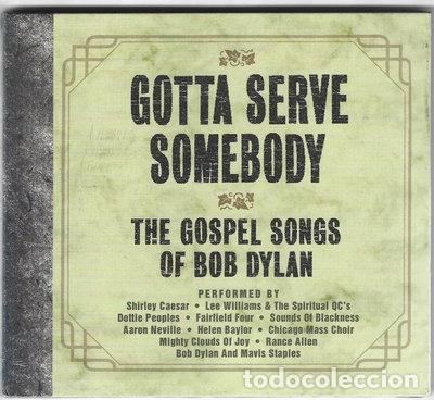 CDs de m&uacute;sica: Gotta Serve Somebody: The Gospel Songs of Bob Dylan- 5099751112624