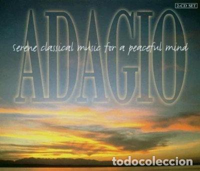 CDs de m&uacute;sica: Adagio - Serene Classical Music for a Peaceful Mind- 5028421994949