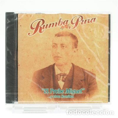CDs de m&uacute;sica: Rumba Pura: El Probe Miguel y otras rumbas- 8436003232339