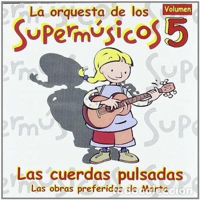 CDs de m&uacute;sica: Superm&uacute;sicos 5 - Las Cuerdas Pulsadas- 9788495441171