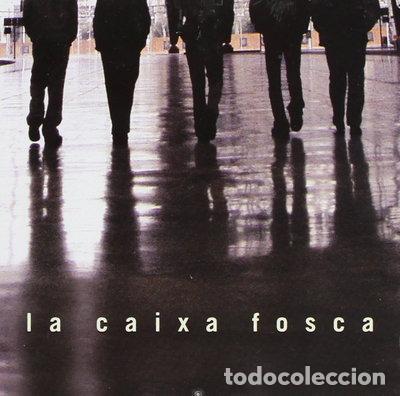CDs de m&uacute;sica: La Caixa Fosca- 8424295026781