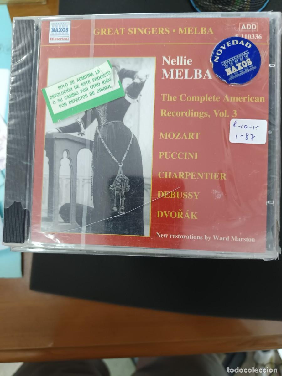 CDs de m&uacute;sica: NELLIE MELBA. THE COMPLETE AMERICAN RECORDINGS, VOL. 3: MOZART, PUCCINI, CHARPENTIER, DEBUSSY, DVOR&Aacute;
