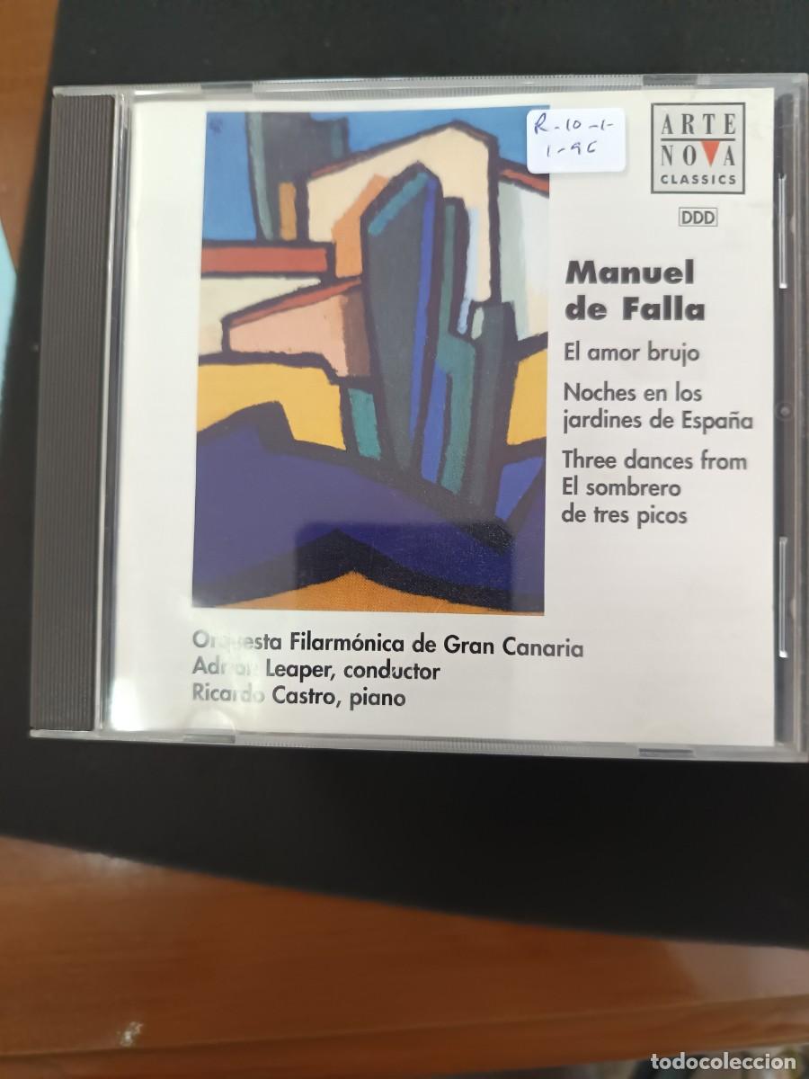 CDs de m&uacute;sica: MANUEL DE FALLA: EL AMOR BRUJO, NOCHES EN LOS JARDINES DE ESPA&Ntilde;A, THREE DANCES FROM EL SOMBRERO DE T
