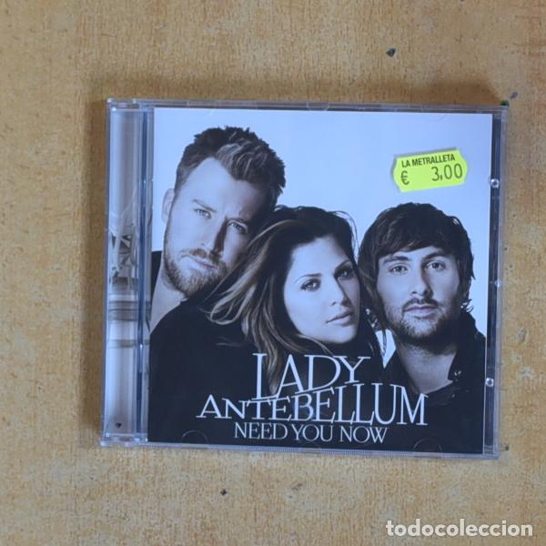 CDs de m&uacute;sica: LADY ANTEBELLUM - NEED YOU NOW - CD