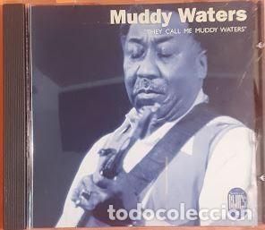 CD di Musica: They Call Me Muddy Waters - Muddy Waters