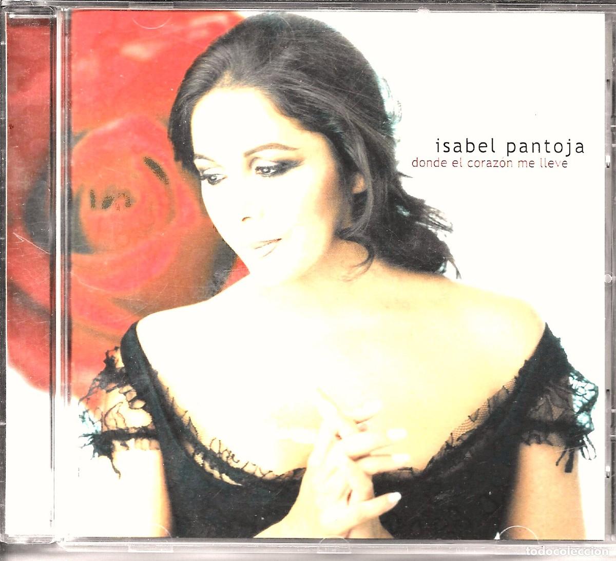 CDs de m&uacute;sica: CD ISABEL PANTOJA ALBUM DONDE EL CORAZON ME LLEVE 10 CANCIONES