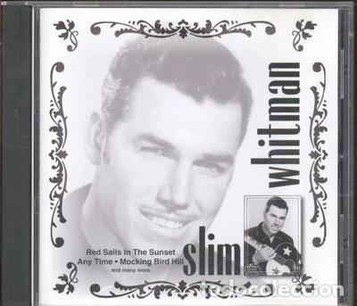 CDs de m&uacute;sica: Slim Whitman- 5033606022225