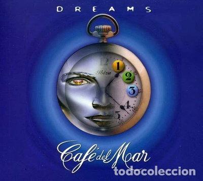 CDs de m&uacute;sica: Cafe Del Mar - Dreams Vol.1- 0843104299235