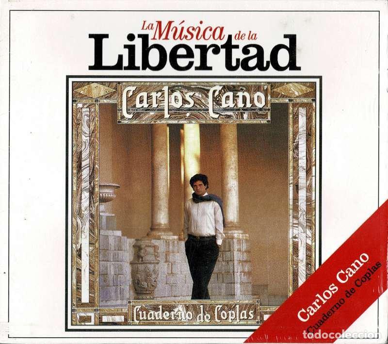 CDs de m&uacute;sica: Carlos Cano - Cuaderno de Coplas. La M&uacute;sica de la Libertad. CD (precintado)