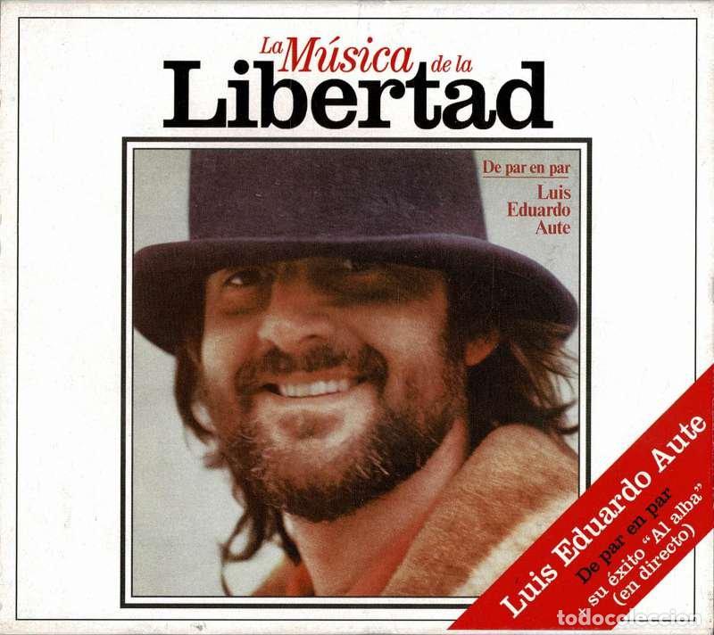 CDs de m&uacute;sica: Luis Eduardo Aute - De Par en Par + Al Alba en directo. La M&uacute;sica de la Libertad. CD