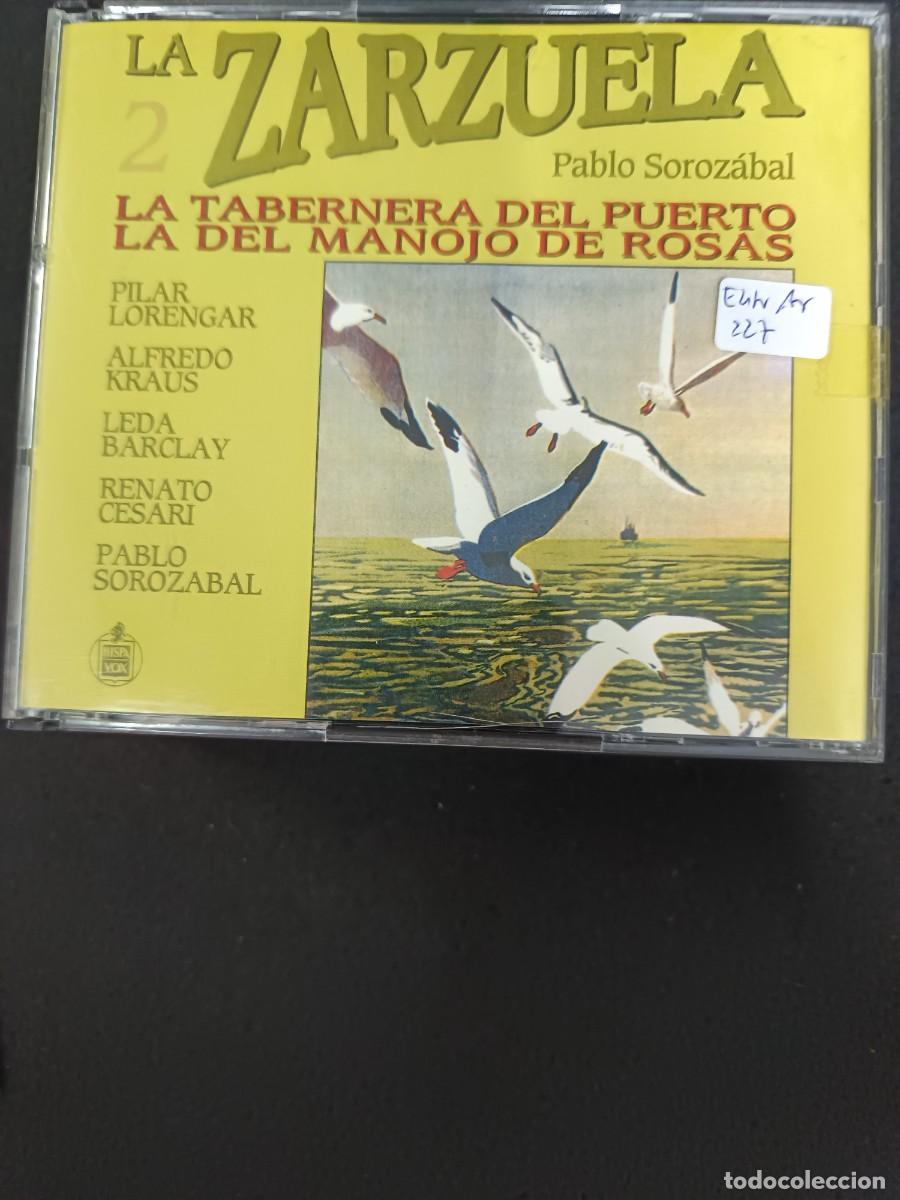 CDs de m&uacute;sica: 2 CD. LA ZARZUELA 2: LA TABERNERA DEL PUERTO / LA DEL MANOJO DE ROSAS. DIR: PABLO SOROZ&Aacute;BAL