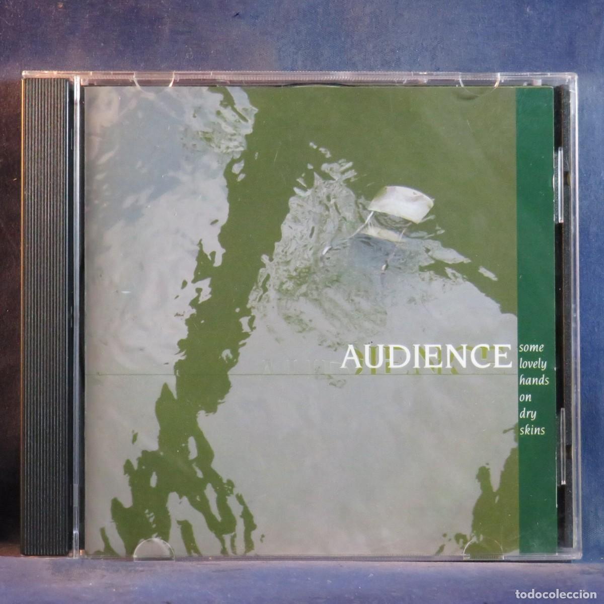 CDs de m&uacute;sica: AUDIENCE - SOME LOVELY HANDS ON DRY SKINS - CD