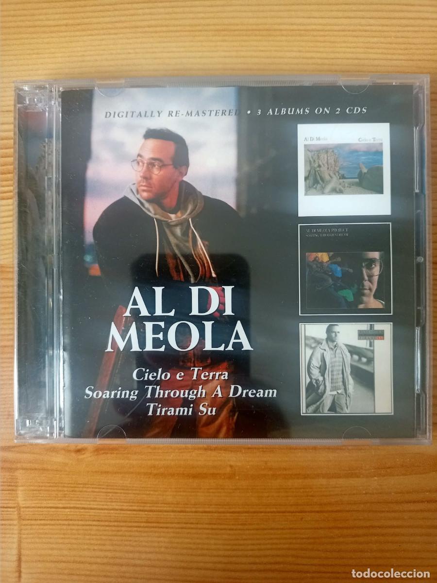 CDs de m&uacute;sica: Al Di Meola &ndash; Cielo e Terra / Soaring Through a Dream / Tirami Su (2 CD, BGO Records)