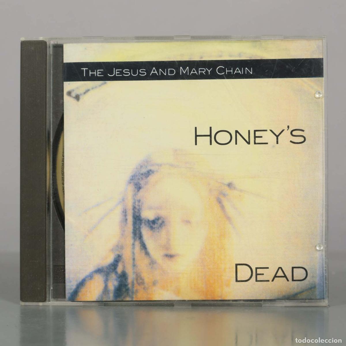 CDs de m&uacute;sica: CD. Honey&acute;s Dead - The Jesus and Mary Chain