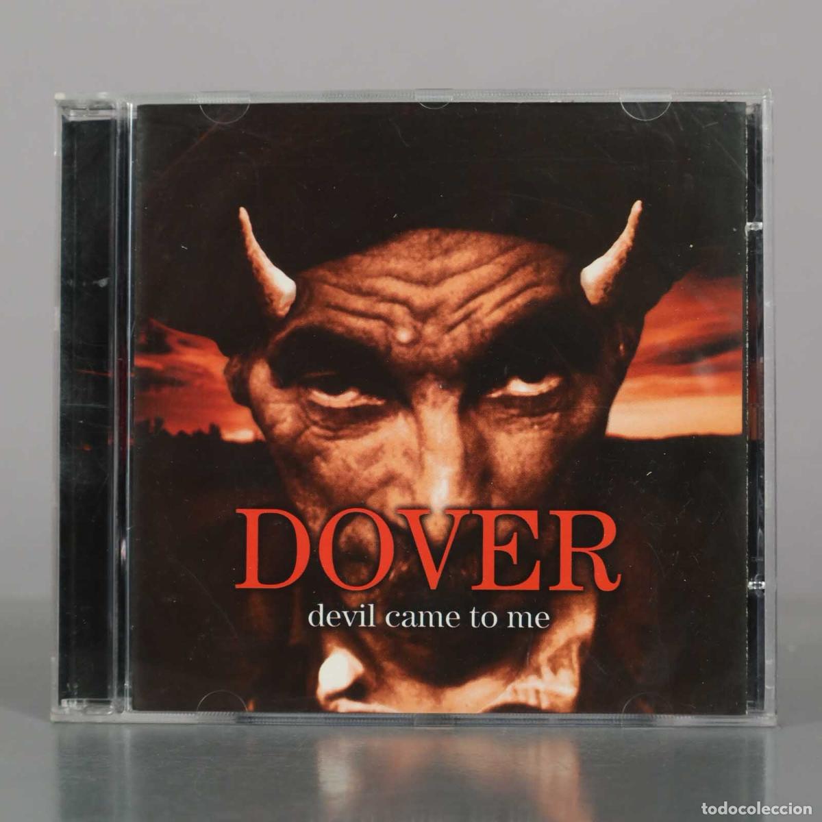 CDs de m&uacute;sica: CD. Devil Came to Me - Dover