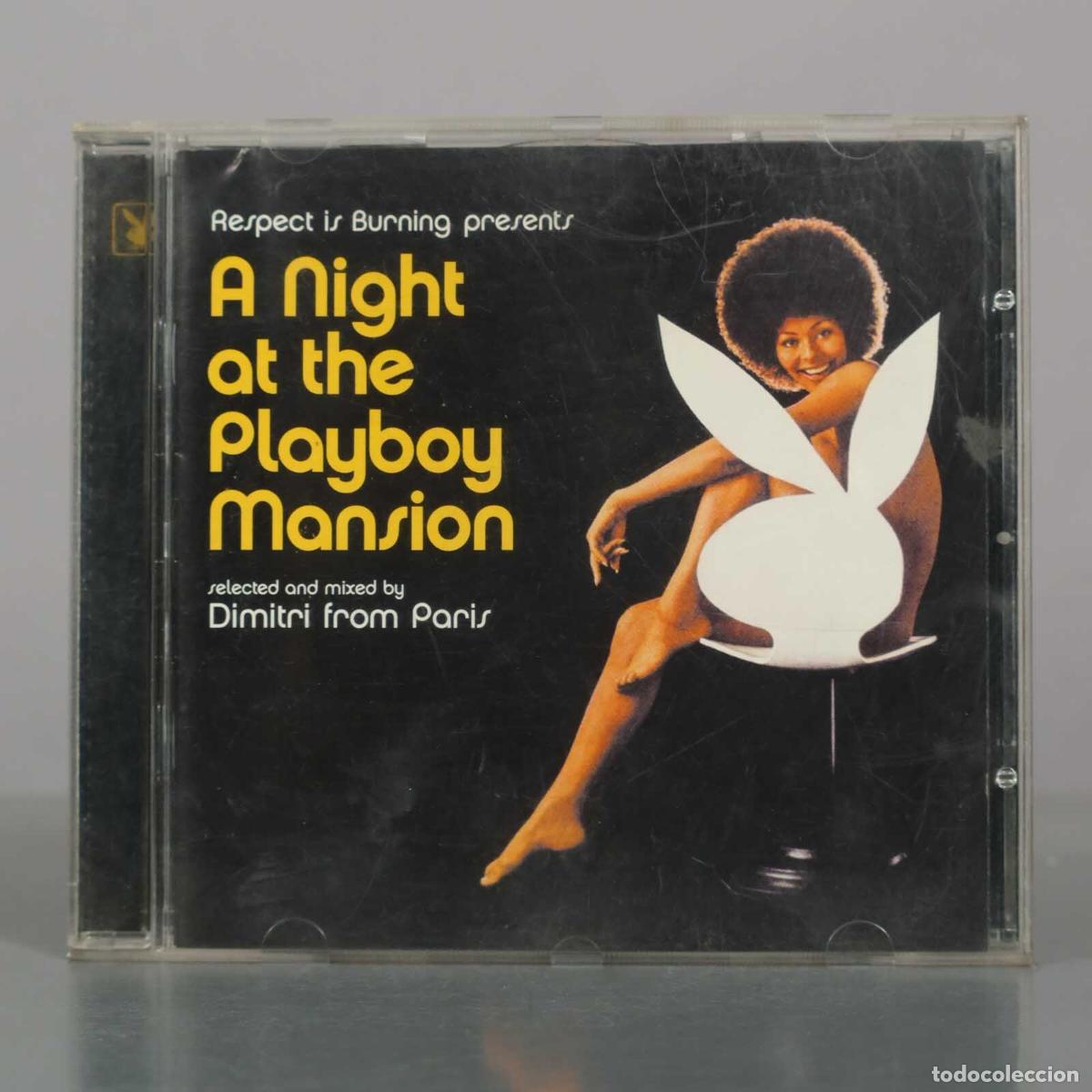 CDs de m&uacute;sica: CD. Respect is Burning presents A Night at the Playboy Mansion - selected and mixed by Dimitri from