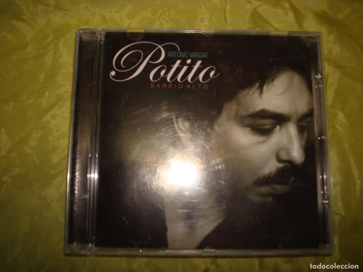 CDs de m&uacute;sica: ANTONIO VARGAS, POTITO. BARRIO ALTO. CD. IMPECABLE (#)