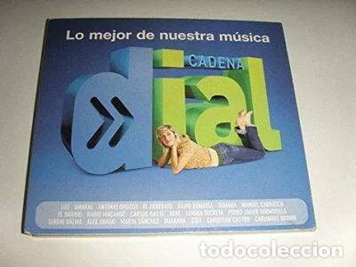 CDs de m&uacute;sica: Cadena Dial - Lo Mejor De Nuestra M&uacute;sica- 0602498292075