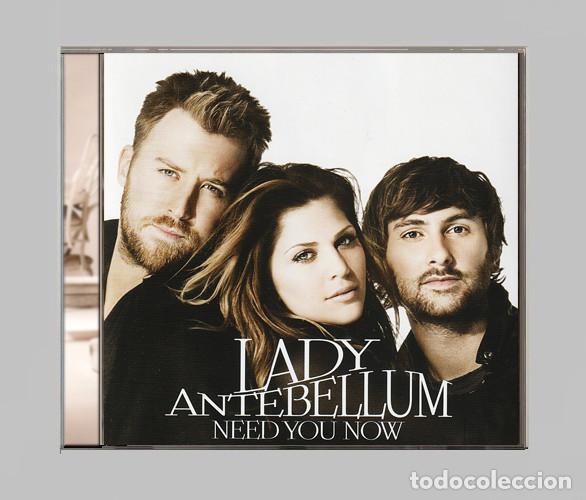CDs de m&uacute;sica: �G345 - LADY ANTEBELLUM. NEED YOU NOW. CD.