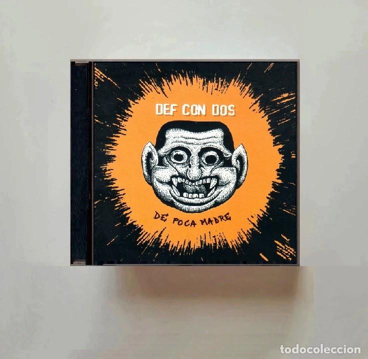 CDs de m&uacute;sica: DEF CON DOS. DE POCA MADRE. CD.