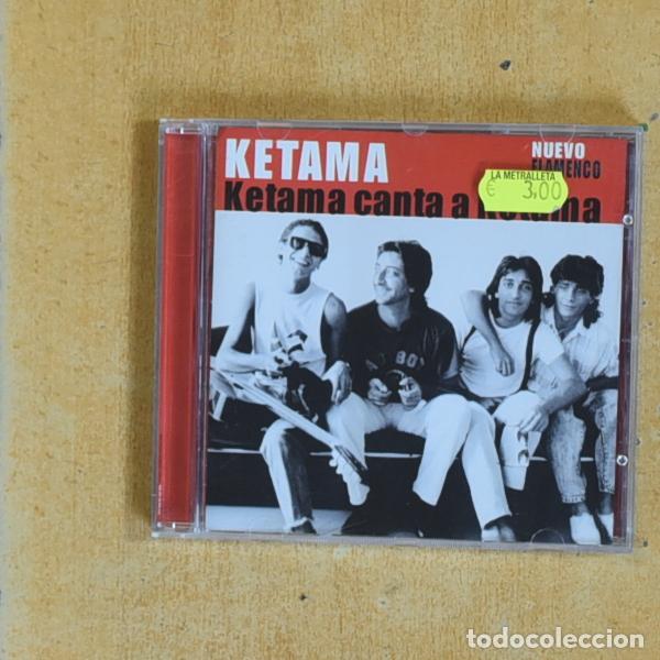 CDs de m&uacute;sica: KETAMA - KETAMA CANTA A KETAMA - CD