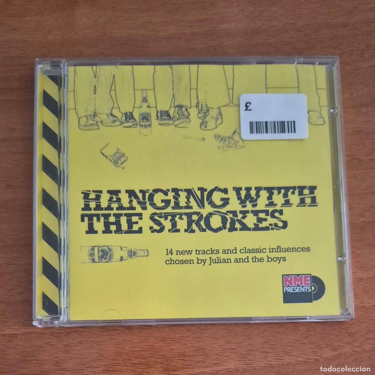 CDs de m&uacute;sica: HANGING WITH THE STROKES: 14 NEW TRACKS AND CLASSIC INFLUENCES CHOSEN BY JULIAN AND THE BOYS - CD