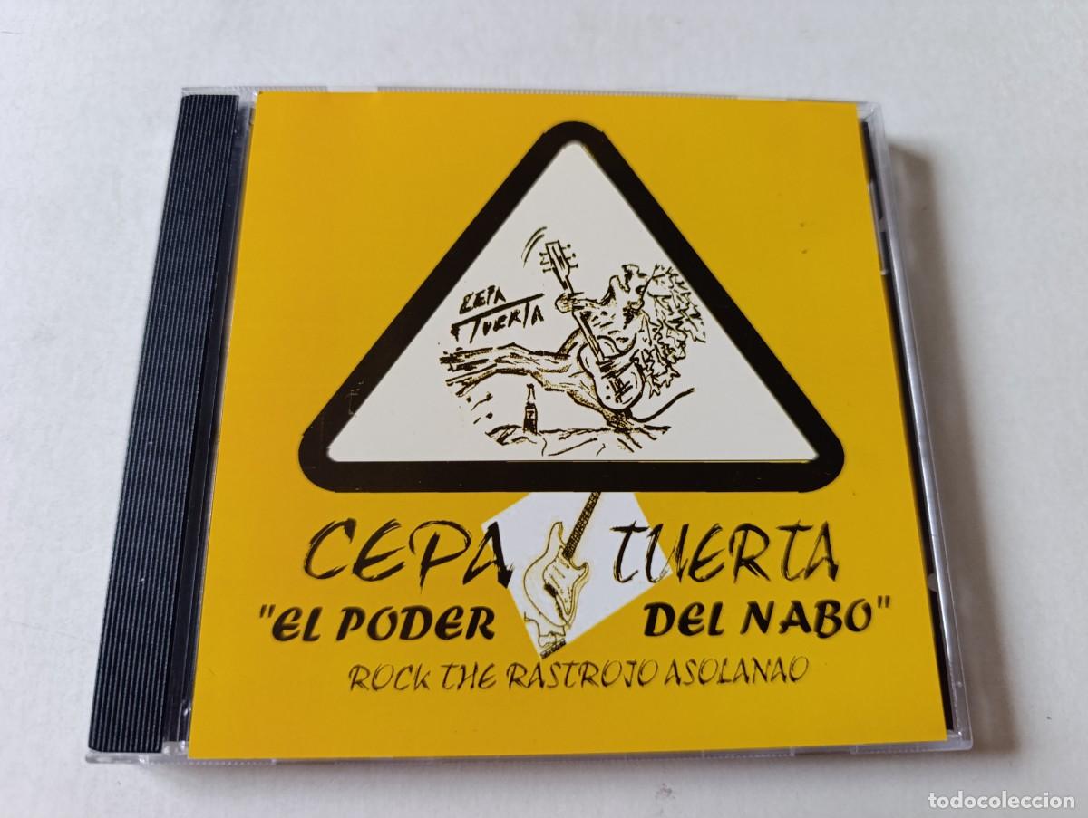 CDs de m&uacute;sica: CEPA TUERTA 'El Poderl Del Nabo (rock the rastrojo asolanao)' CD-R &Aacute;lbum maqueta banda rock Toledo