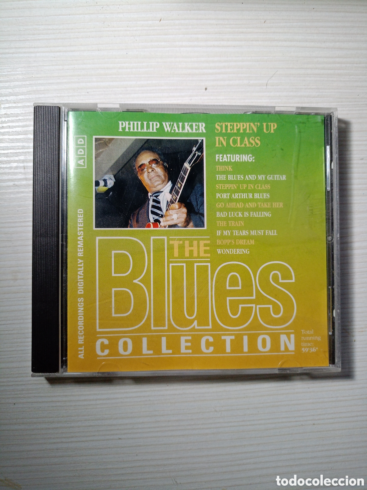 CDs de m&uacute;sica: CD - PHILLIP WALKER - STEPPIN UP IN CLASS - THE BLUES COLLECTION N&ordm; 77