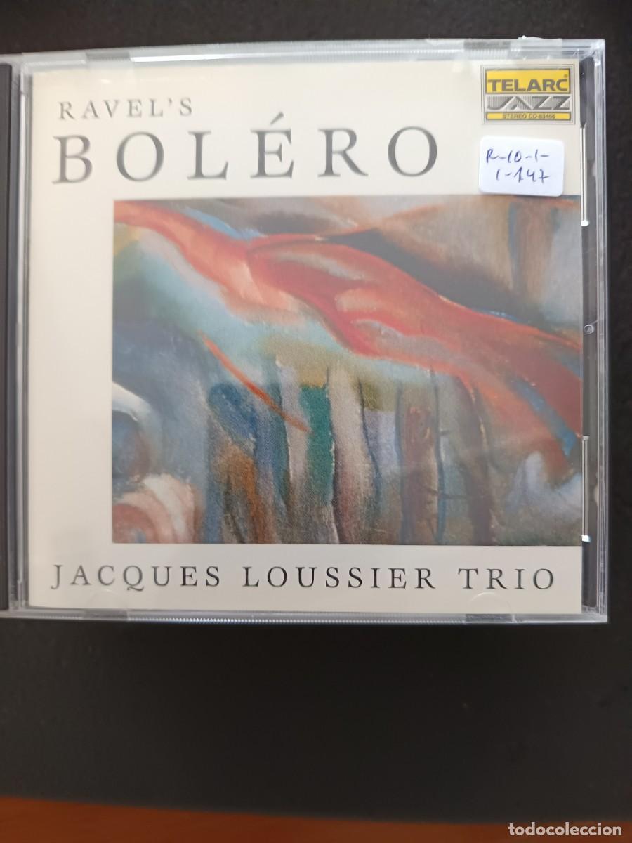 CDs de m&uacute;sica: RAVEL'S BOL&Eacute;RO. JACQUES LOUSSIER TRIO