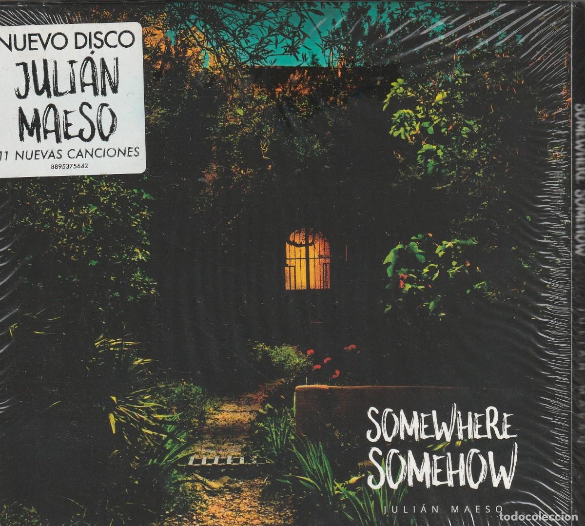 CDs de m&uacute;sica: Juli&aacute;n Maeso &lrm;&ndash; Somewhere Somehow -2016-(CD DIGIPACK-((NUEVO & PRECINTADO )))