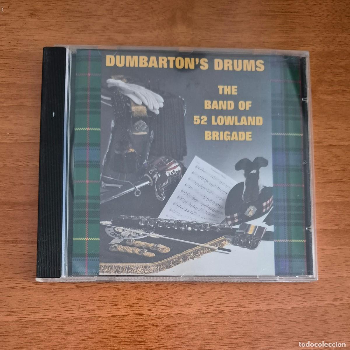 CDs de m&uacute;sica: THE BAND OF 52 LOWLAND BRIGADE - DUMBARTON'S DRUMS (CD)