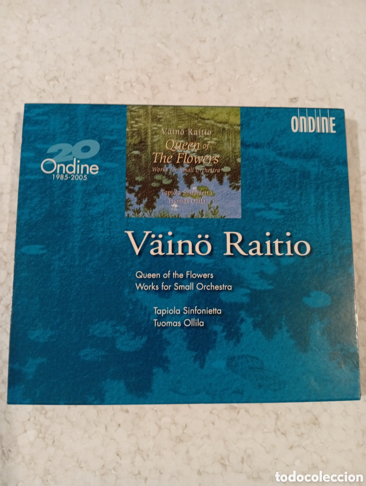 CDs de m&uacute;sica: 1 CD. V&Auml;IN&Ouml; RAITIO. QUEEN OF FLOWERS. WORKS SMALL ORCH. TAPIOLA SINFONIETTA. OLLILA. ONDINE 2003